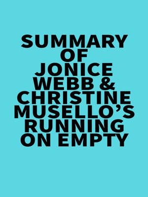 cover image of Summary of Jonice Webb & Christine Musello's Running on Empty
